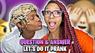Q&A🙈LETS DO IT PRANK ON @_B.enet😱| SHE GRABBED MY🍆😅|