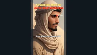 Utsman bin Mazh'un Sahabat Nabi yang Meminta Izin untuk Hidup Membujang #kisahislami