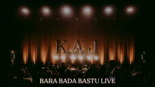 KAJ - Bara Bada Bastu Live (Vasa Elektriska Arena)