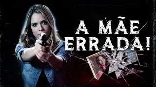 A Mãe Errada! FILME COMPLETO DUBLADO | Filmes de Suspense | Noite de Filmes
