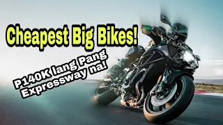 Cheapest Big Bikes| Pwede na sa Expressway!
