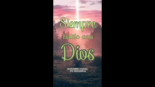 Siempre hablo con Dios