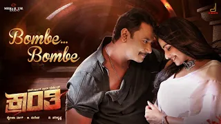 Kranti - Bombe Bombe Kannada Song | Darshan, Rachitha Ram | V Harikrishna | Shylaja Nag, B Suresha