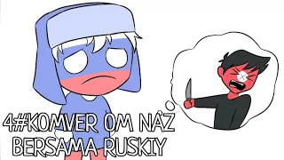 4# KOMVER OM NAZ BERSAMA RUSKIY