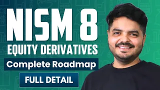 NISM 8 Exam  - 2024 -  Full Detail & Roadmap