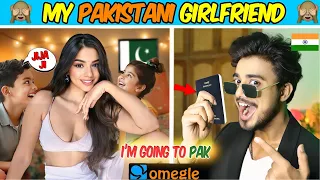 OMEGLE  - My New Wife From Pakistan - I'm going to Pakistan to meet her | Omegle India