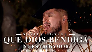 Xavier Flores - Que Dios Bendiga Nuestro Amor (Video Oficial)
