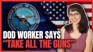 Dept. of Defense Worker Says "Take All the Guns," Use the National Guard