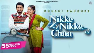 Nikke Nikke Chaa (Official Video) | Khushi Pandher | Sukh D | Black Virus | Punjabi Songs 2022