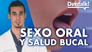SEXO ORAL y SALUD BUCAL - Enfermedad transmisión sexual (ETS)– Prevención y tratamiento | Dentalk! ©