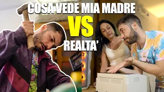 COSA VEDE MIA MAMMA vs COSA SUCCEDE REALMENTE