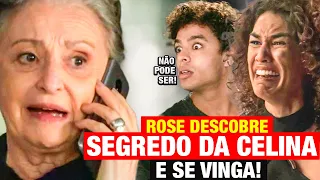 QUANTO MAIS VIDA MELHOR - Rose descobre SEGREDO CHOCANTE DA CELINA e se vinga! Resumo capítulo hoje