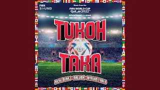 Tukoh Taka (Official FIFA Fan Festival™ Anthem)