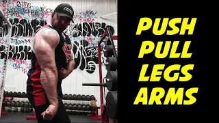 How to CRUSH the PPLA Split - Push Pull Legs Arms