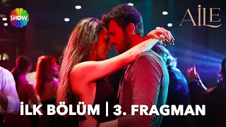 Aile 1. Bölüm 3. Fragman | Yeni Bölüm Salı 20.00'de Show TV'de başlıyor!