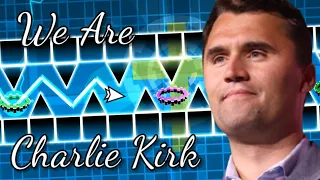 WE ARE CHARLIE KIRK - Extreme Demon Layout?