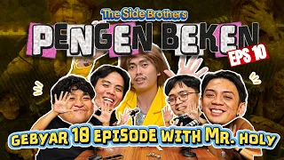 ALOY AS MR.HOLY DATANG DAN NYINDIR SIDE BROTHERS KAYAK GINI 😭☠️ | PENGEN BEKEN Eps.10