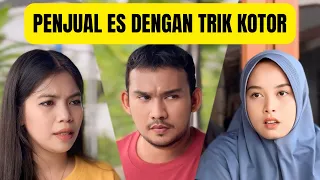 PENJUAL ES DENGAN TRIK KOTOR ! #abyancalief #dramayoutube