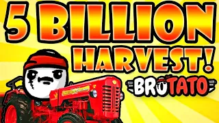 5 Billion Harvesting! I Got 700 Levels! | Brotato