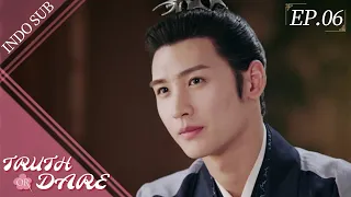 [Indo Sub] Truth or Dare 06丨花好月又圆 06 | Huang Junjie, Li Gengxi, Sun Anke