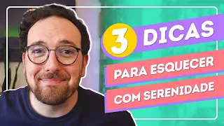 3 dicas para para ESQUECER ALGUÉM com MATURIDADE