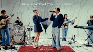 ⁠Raisa feat. Adrian Khalif - Awal Kisah Selamanya (Live Session)