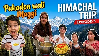 Pahadon में बनाई maggi और chai | Trip to Himachal | Episode-3 | #vlog #dikshakidunia #maggi 