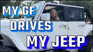 Letting my girlfriend drive my $100,000 Jeep!