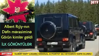 Gəncəli Avtoritet Albert Rıjiy belə dəfn olundu - Son Dəqiqə