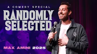 Max Amini FULL COMEDY SPECIAL 2025 | "Randomly Selected" | Stand Up Comedy