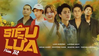 Phim Ngắn 2022 Hay Nhất | SIÊU LỪA | Lan Hương, Lương Huy