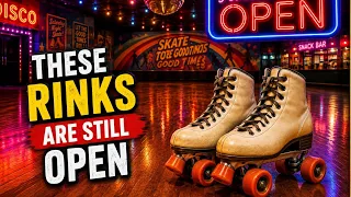 STILL OPEN: 5 Classic Roller Rinks You Can Visit Today ⭐