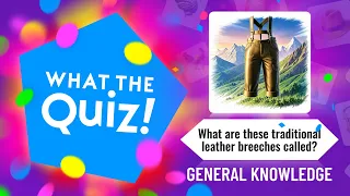 What the Quiz! Season Two: Episode Nine