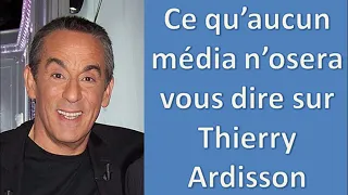 Ce qu'aucun média n'a osé vous dire sur Thierry Ardisson