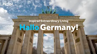 Hello Haier, Hallo Germany | Inspired Extraordinary Living