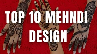 Top 10 Simple & Beautiful Mehndi Designs 2026 | Easy Front & Back Hand Henna Patterns for Beginners