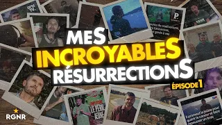 MeS incroyableS résurrectionS - Épisode 1