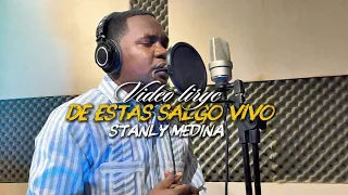 De Esta Salgo Vivo - Video Liryc / Stanly Medina