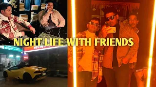 Night Life With Friends🤣