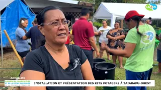 15/06/2023 : INSTALLATION ET PRÉSENTATION DES KITS POTAGERS À TAIARAPU-OUEST