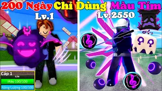 [BloxFruit] 200 Ngày Chỉ Được Dùng Màu Tím Thức Tỉnh Sức Mạnh Full Tím