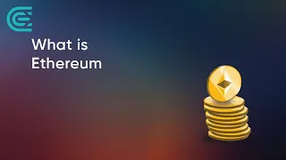 What is Ethereum and how it works, explanation | CEX.IO Tutorial