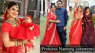 Grand Naming ceremony ॥ Namkaran हमारी प्रिन्सेस का ॥part  -1
