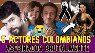 5 Actores Colombianos que fueron brutalmente asesin@dos y tu no lo sabias.
