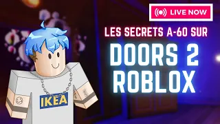 JE FINI LE NIVEAU SECRET DE DOORS A-60