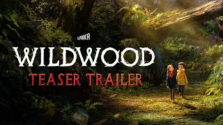 Wildwood – Official Teaser Trailer