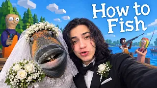 ME CASÉ CON UN PEZ Y FUE UN ERROR (How To Fish)