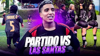 PARTIDO de FÚTBOL CONTRA MUJERES 😳🍑| LAS SANTAS FC vs MOCHOS FC | RETOS x GOL