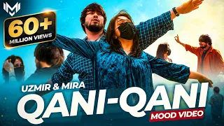 UZmir & Mira - Qani qani (MooD video)