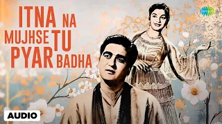 Itna Na Mujhse Tu Pyar Badha | Chhaya | Lata Mangeshkar, Talat Mahmood, Sunil Dutt, Asha Parekh